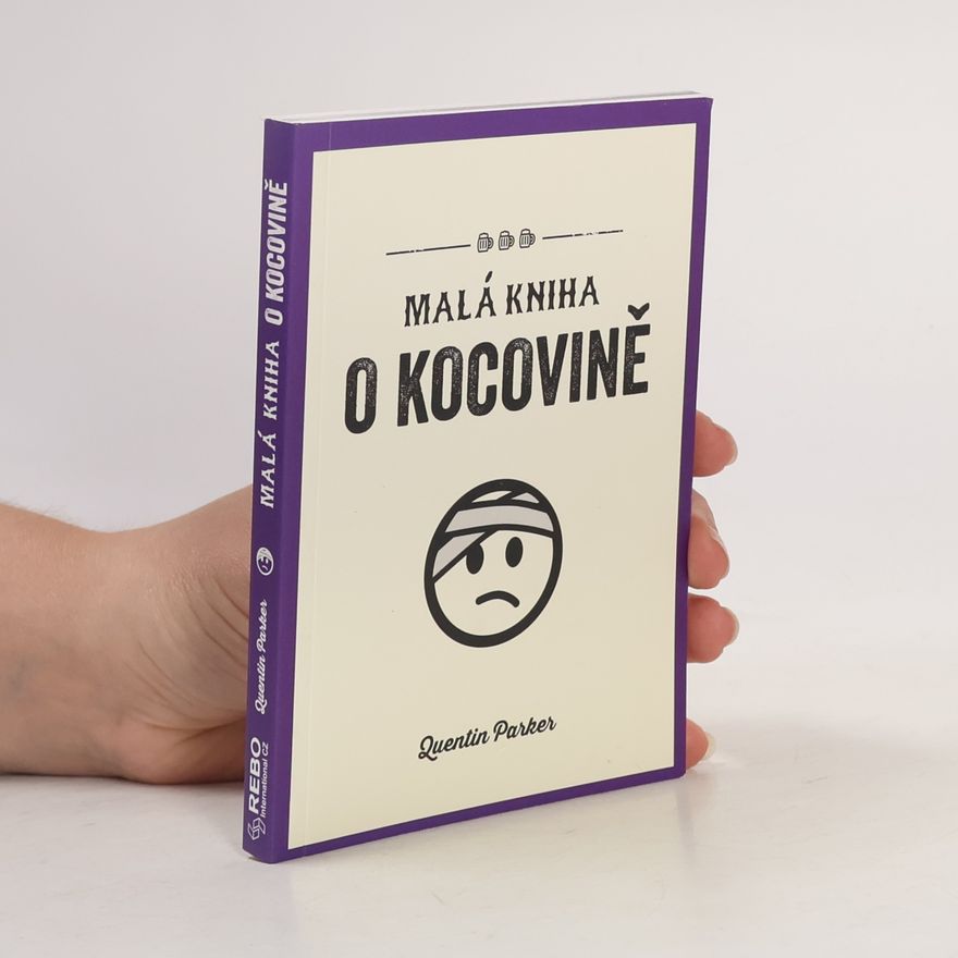 Patricie Kohnová Malá kniha o kocovině