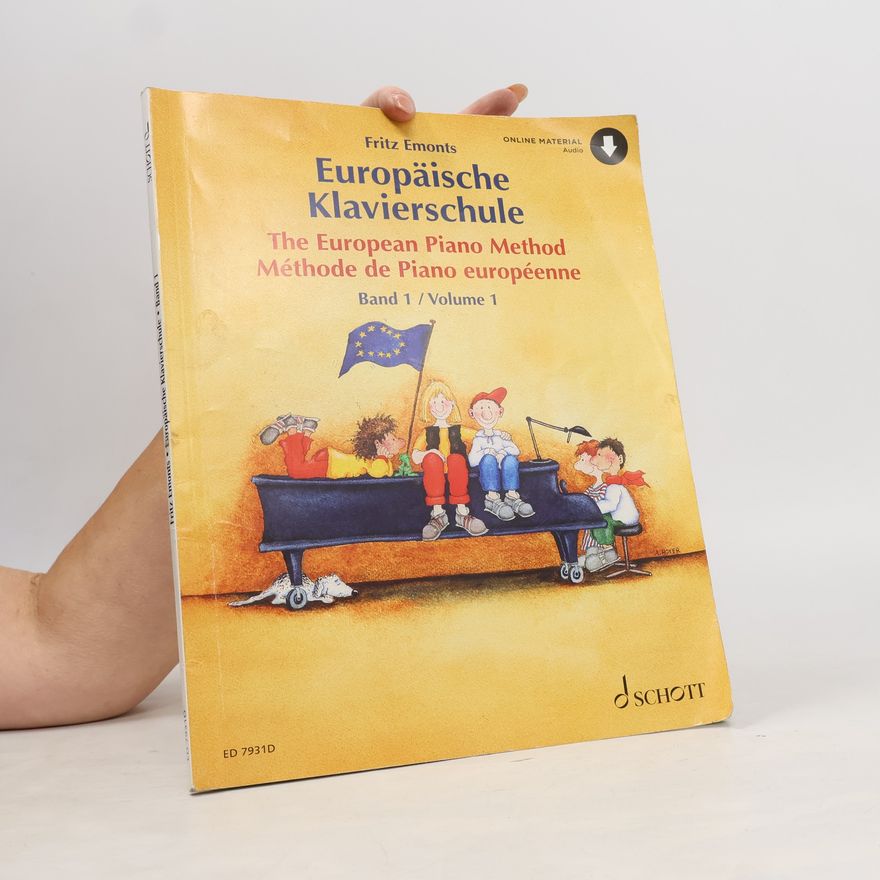 Fritz Emonts Europäische Klavierschule Band 1