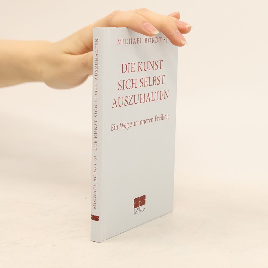 Michael Bordt Von der Kunst, sich selbst auszuhalten