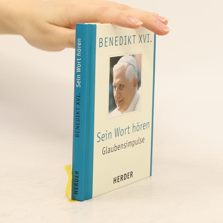Joseph Ratzinger Sein Wort hören