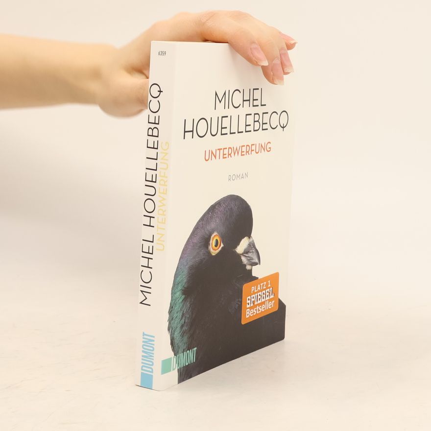 Michel Houellebecq Unterwerfung