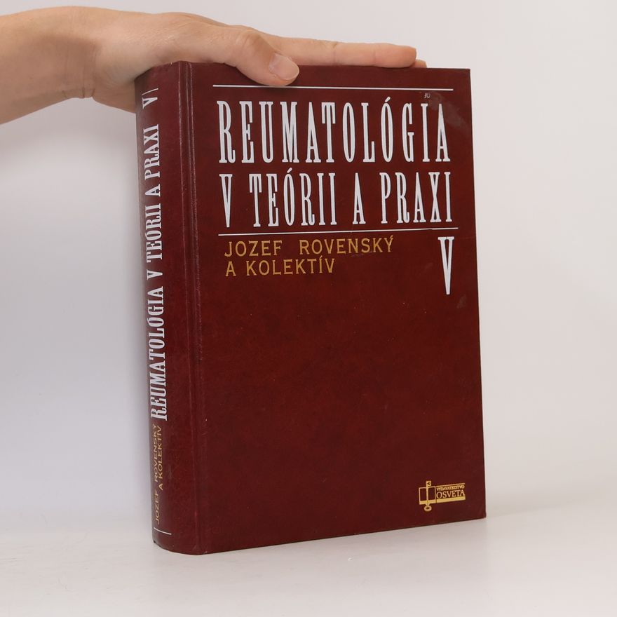 Jozef Rovenský Reumatológia v teórii a praxi V.