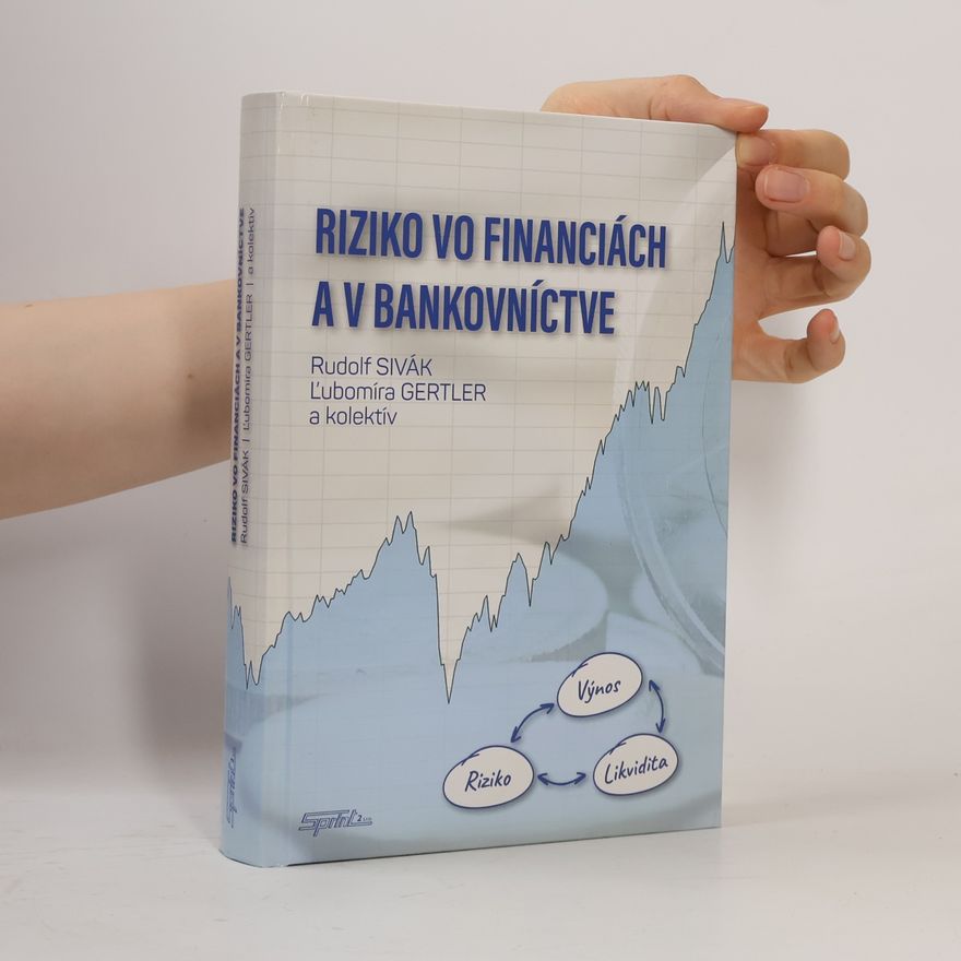Autorenkollektiv Riziko vo financiách a v bankovníctve