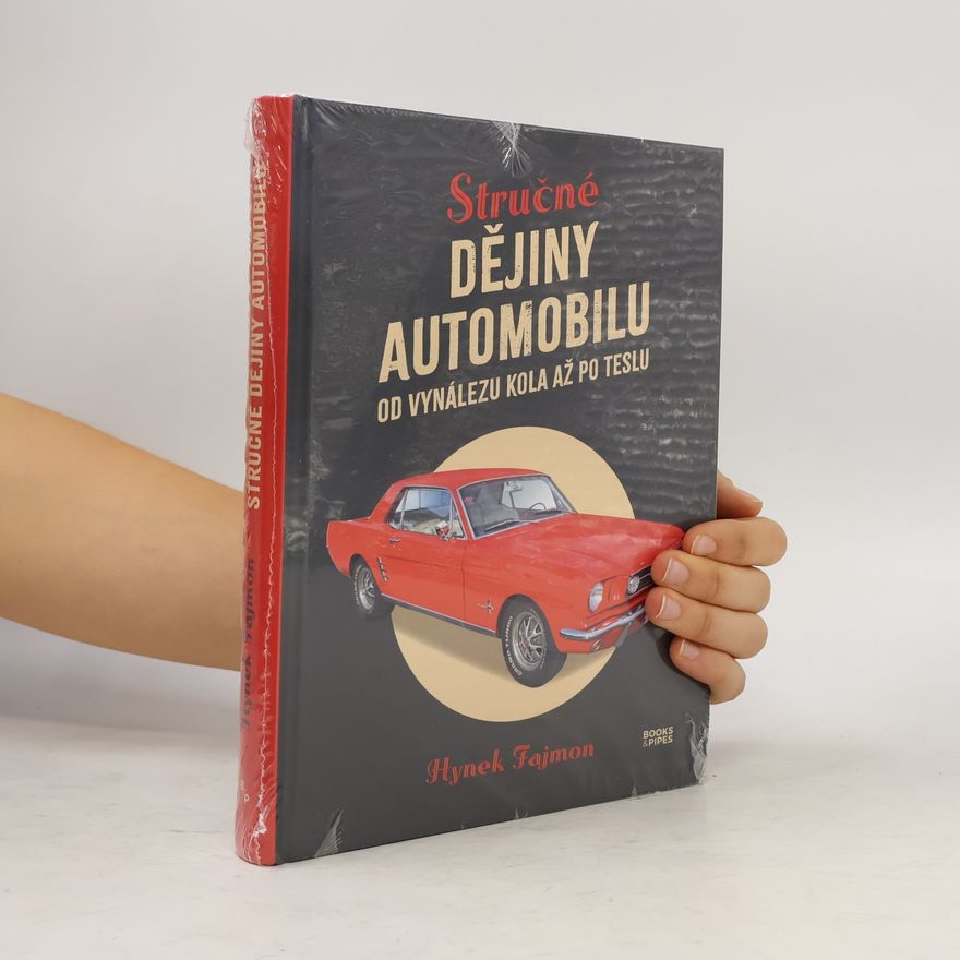 Hynek Fajmon Stručné dějiny automobilu