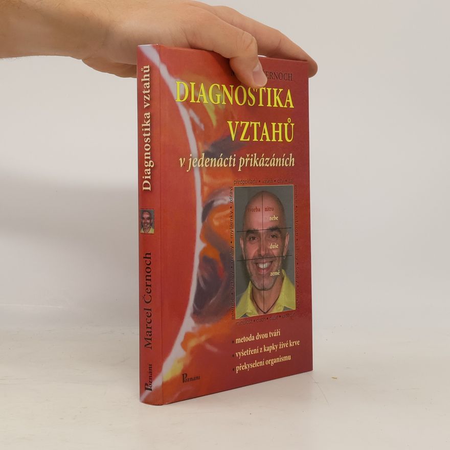 Marcel Černoch Diagnostika vztahů - v jedenácti přikázáních