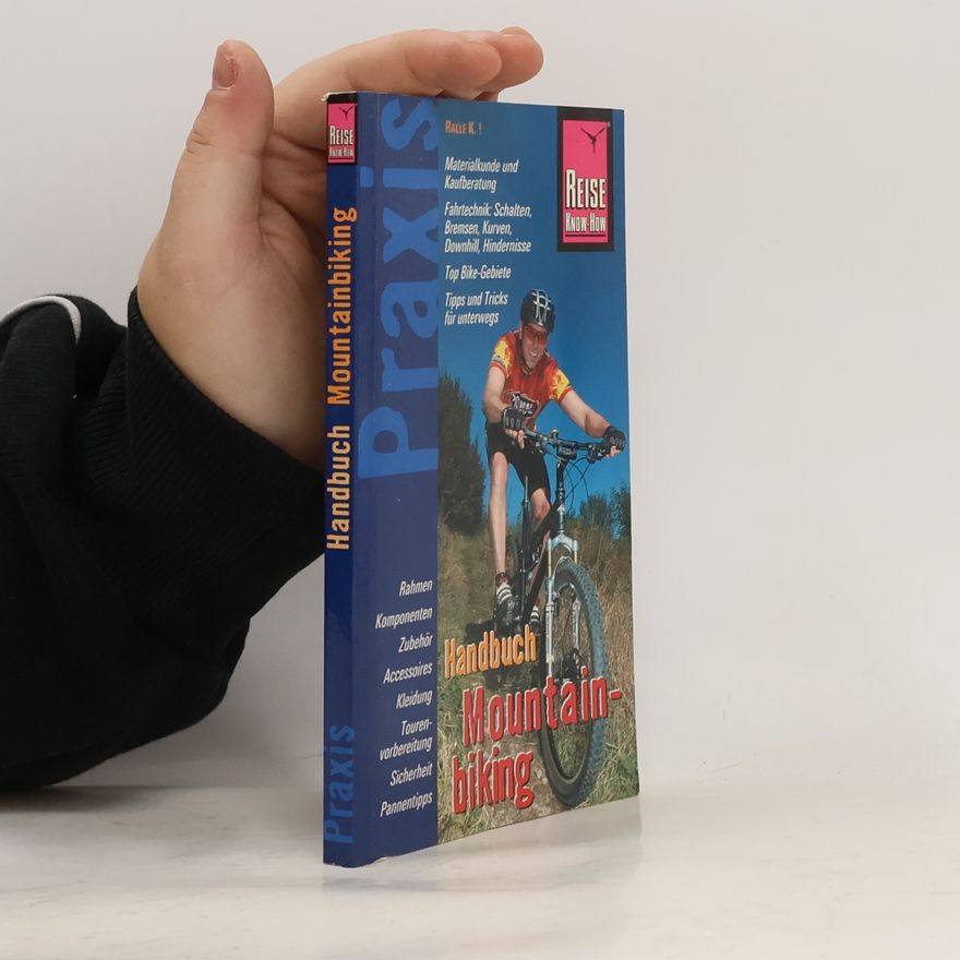 Ralle K. Handbuch Mountainbiking