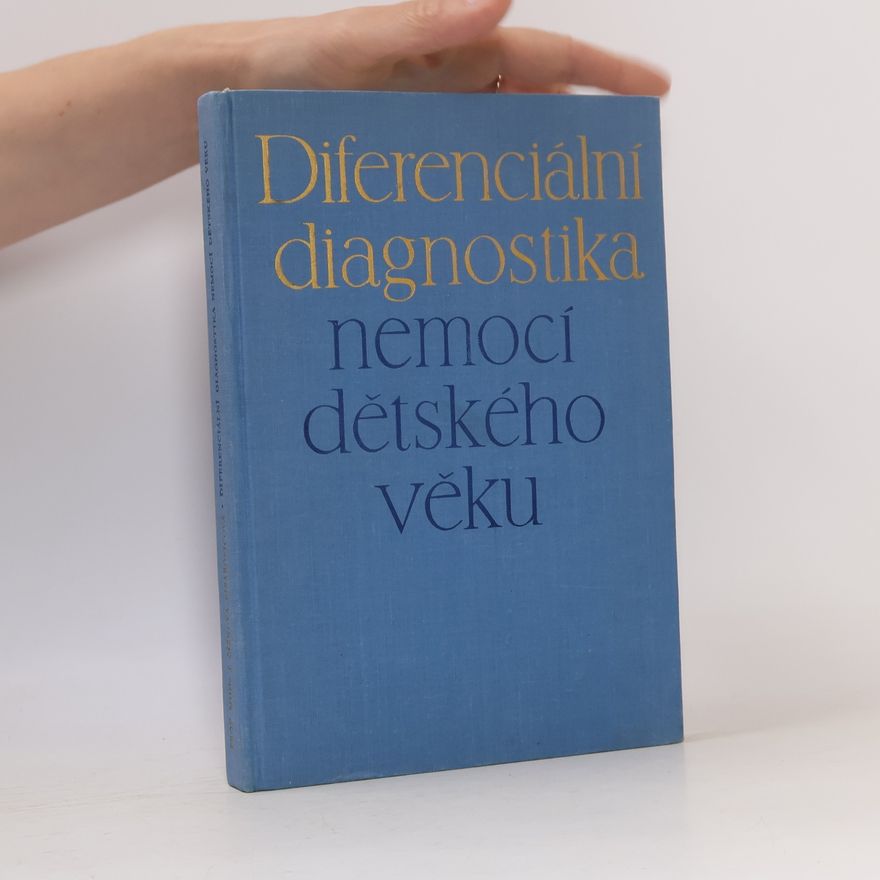 Jiřina Čížková Písařovicová Diferenciální diagnostika nemocí dětského věku