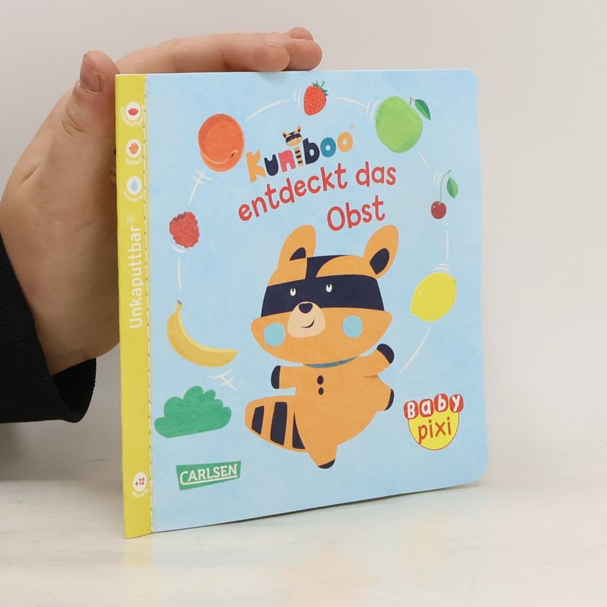 Autorenkollektiv Kuniboo. Entdeckt das Obst
