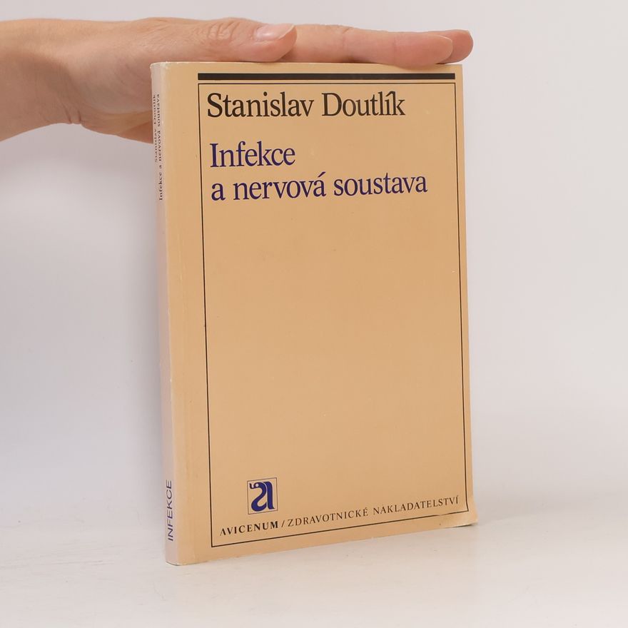 Stanislav Doutlík Infekce a nervová soustava