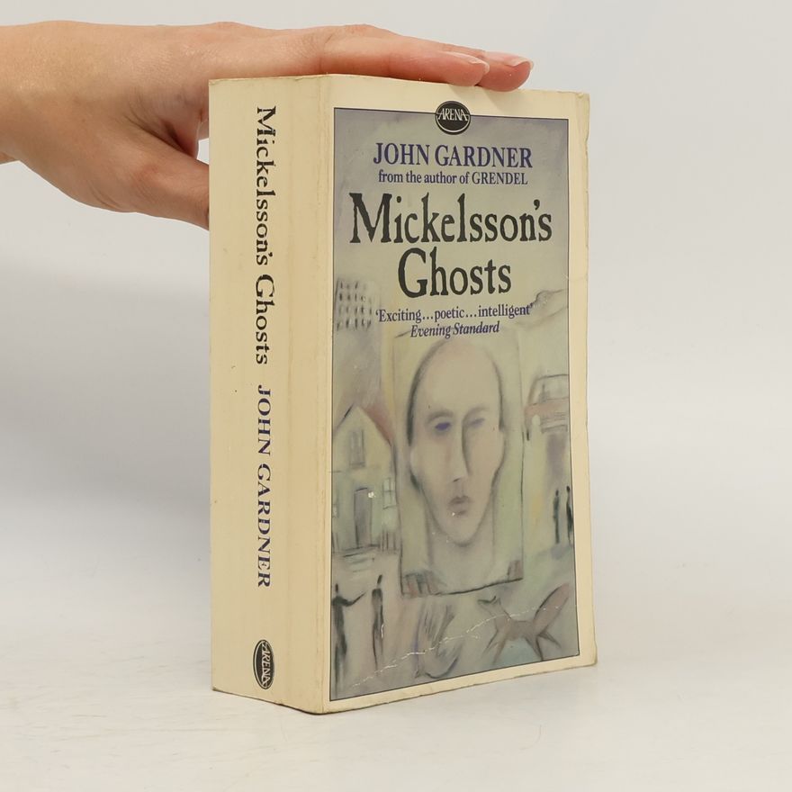John Edmund Gardner Mickelsson's Ghosts