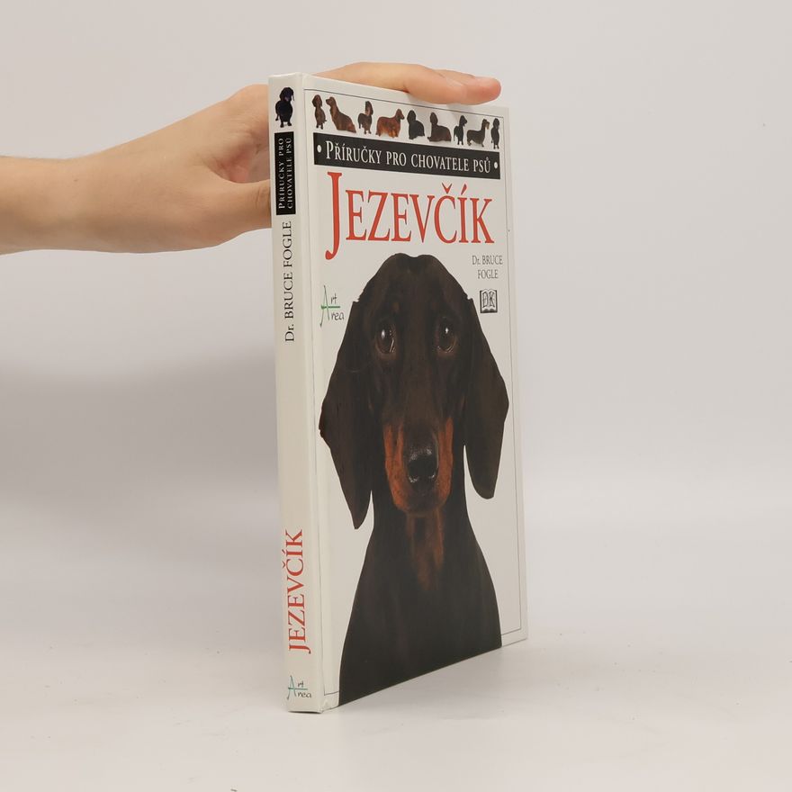Bruce Fogle Jezevčík: Příručka pro chovatele psů