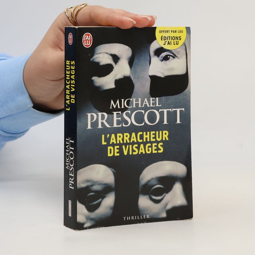 Michael Prescott J'ai Lu: L'arracheur de visages