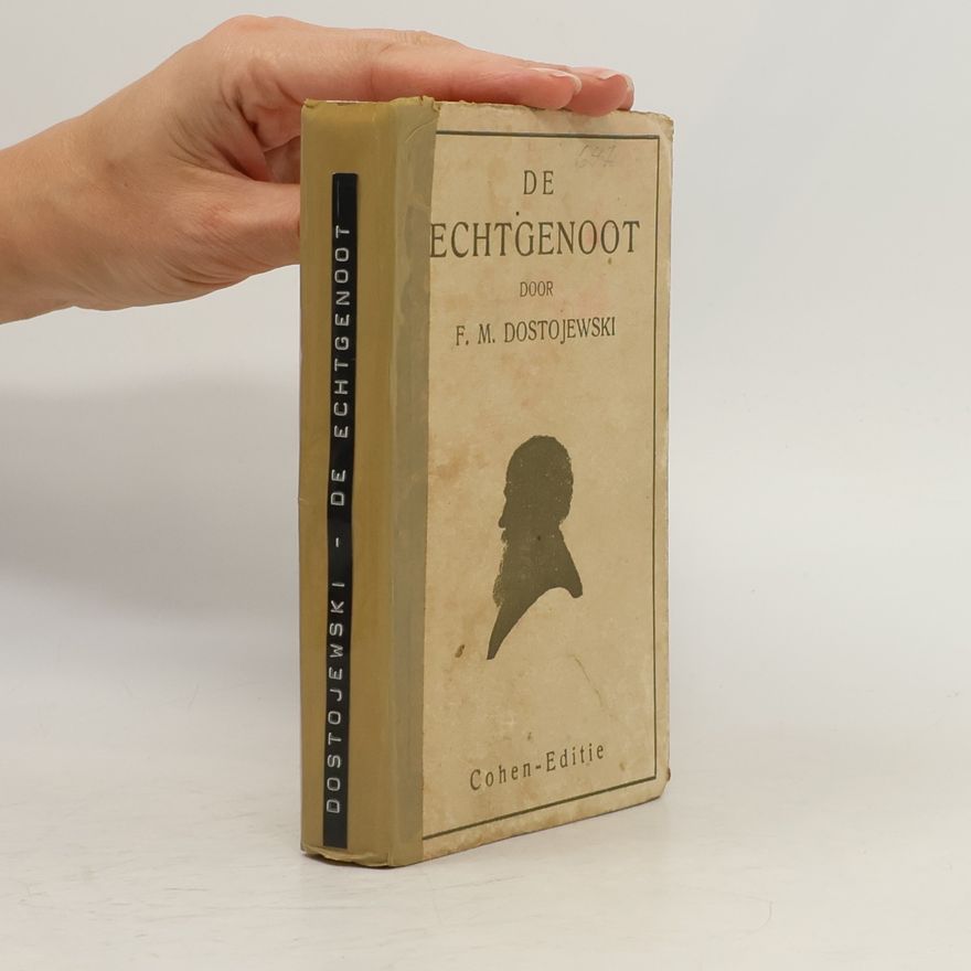 Fiodor Michajlovič Dostojevskij De Echtegenoot