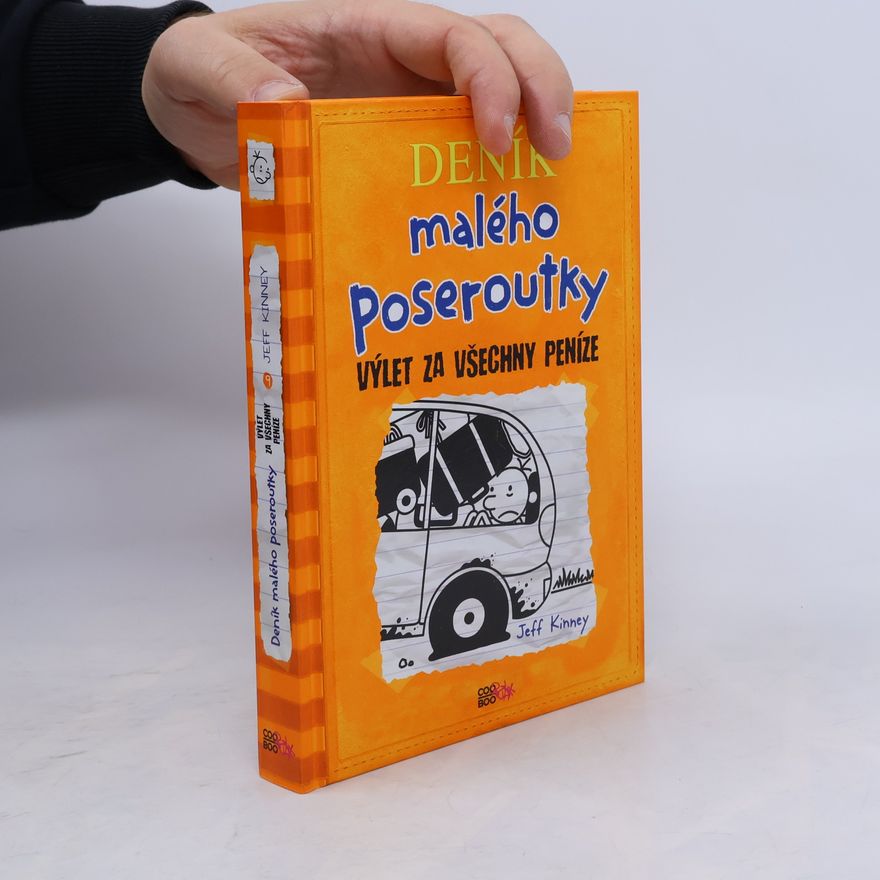 Jeff Kinney Deník malého poseroutky 9. Výlet za všechny peníze