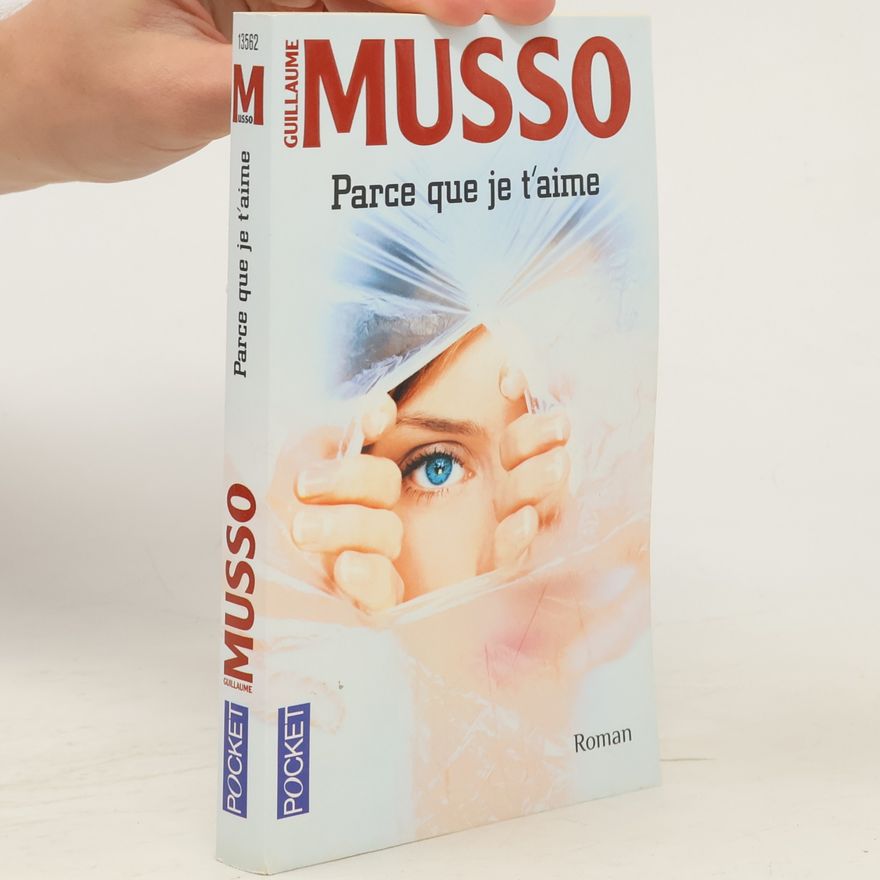 Guillaume Musso Parce que je t’aime