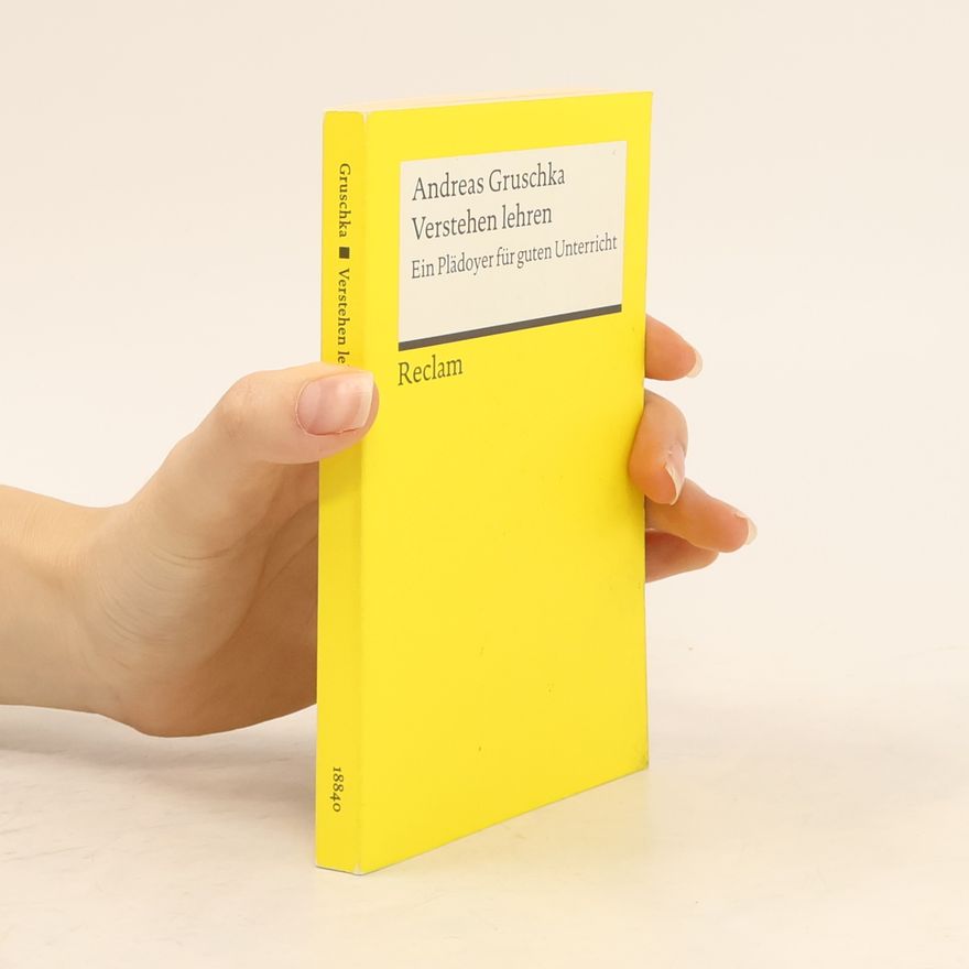 Andreas Gruschka Reclams Universal-Bibliothek: Verstehen lehren