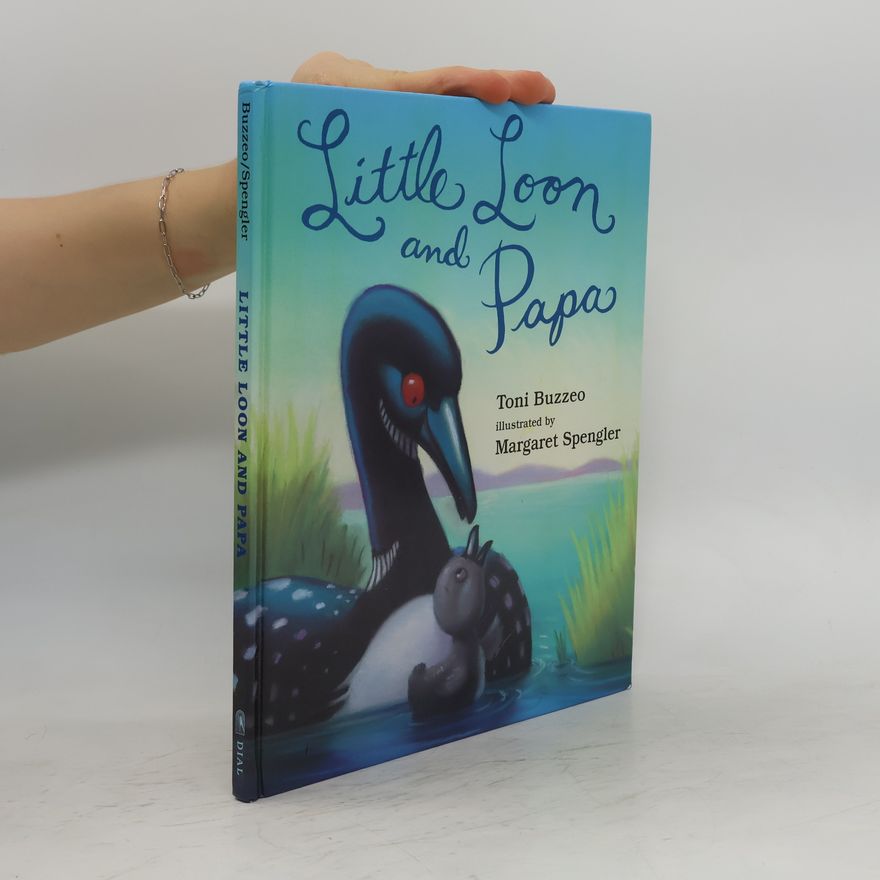 Margaret Spengler Little Loon and Papa