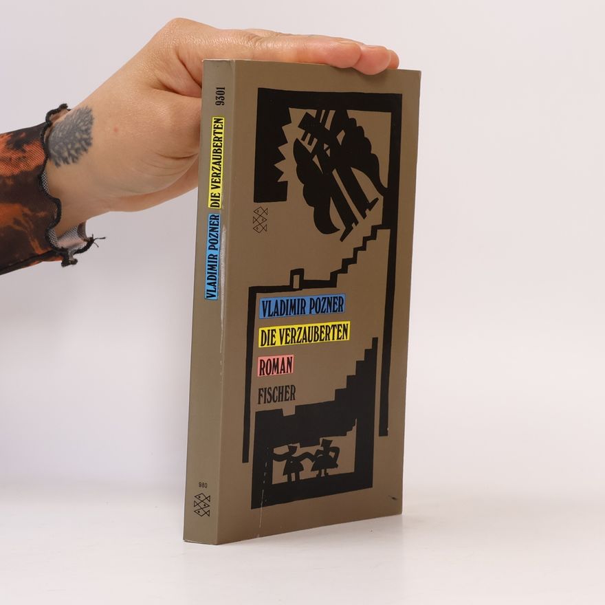 Vladimir Pozner Die Verzauberten. Roman