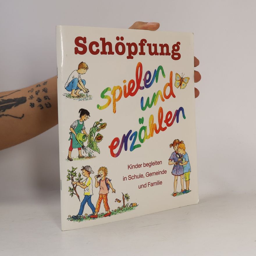 Ingrid Ryssel Religion spielen und erzählen, Themenhefte, H.3, Schöpfung spielen und erzählen