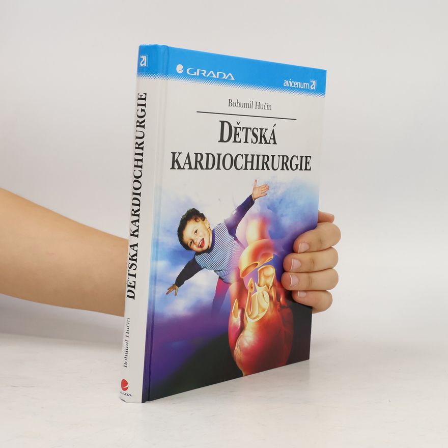 Bohumil Hučín Dětská kardiochirurgie