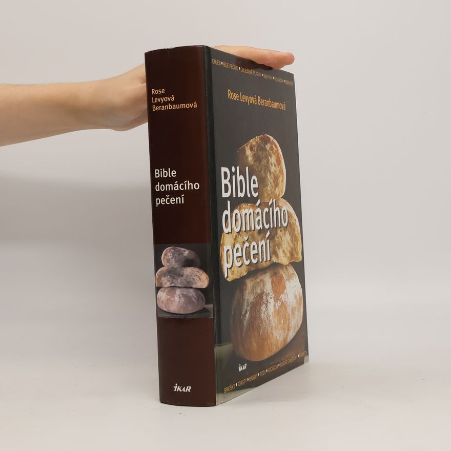 Rose Levy Beranbaum Bible domácího pečení