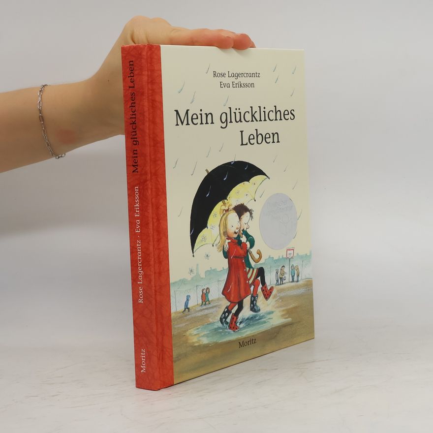 Rose Lagercrantz Mein glückliches Leben