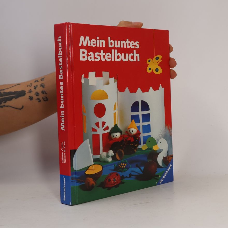 Various authors Mein buntes Bastelbuch