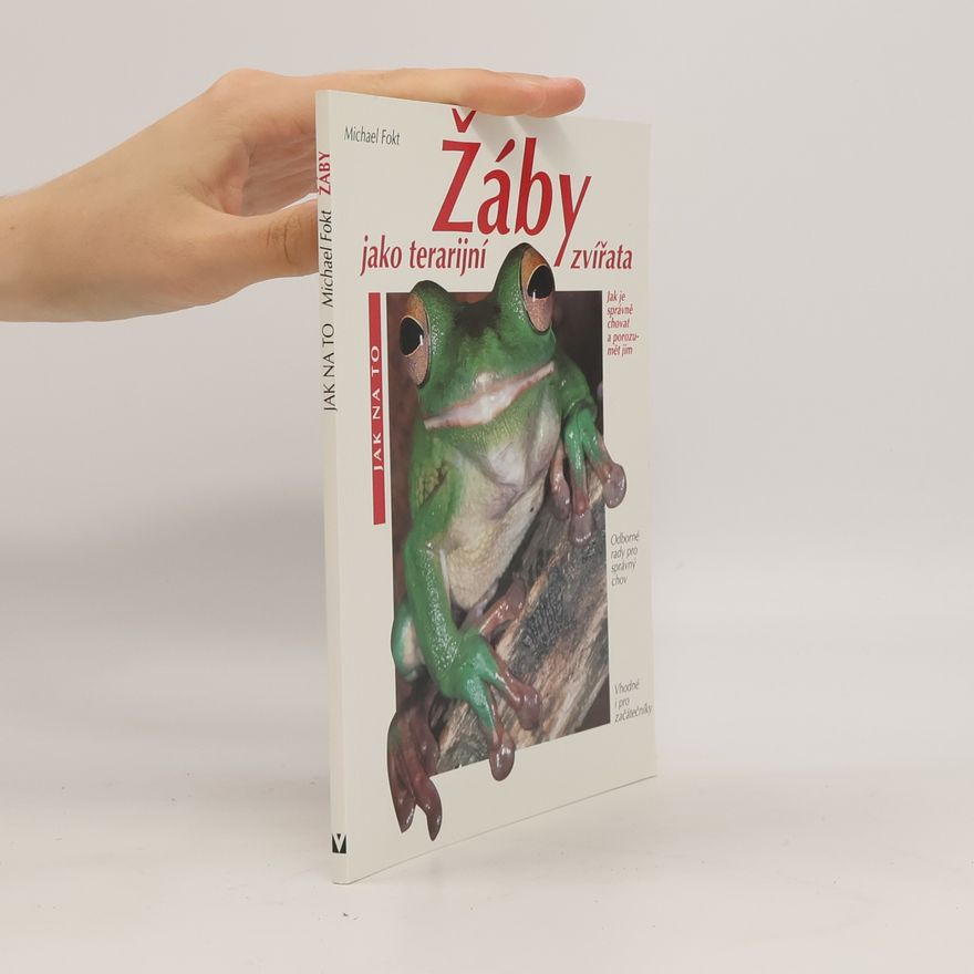 Michael Fokt Žáby jako terarijní zvířata