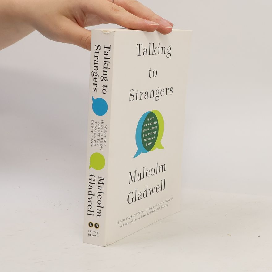 Malcolm Gladwell Talking to Strangers