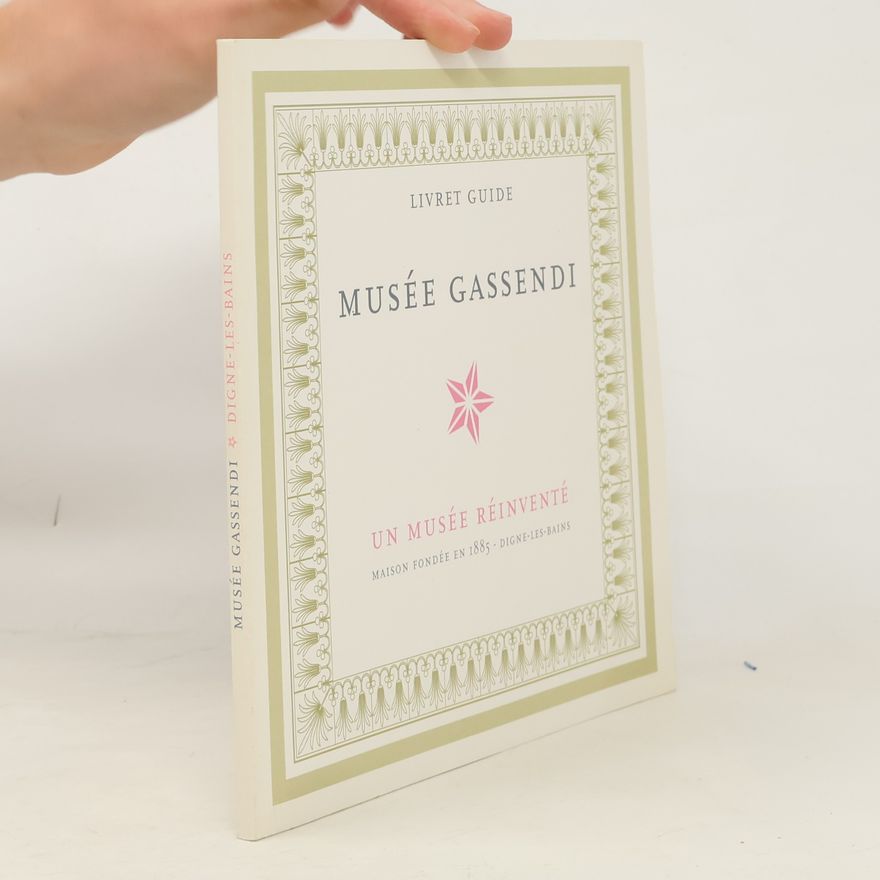 Autorenkollektiv Musée Gassendi