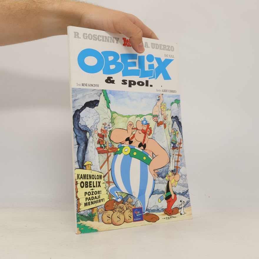 René Goscinny Asterix. Díl XXI. Obelix & spol.