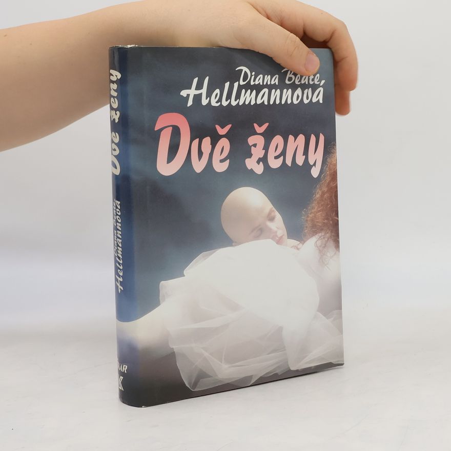 Diana Beate Hellmann Dvě ženy