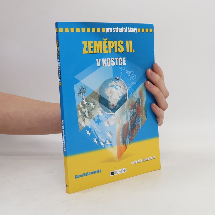 Karel Kašparovský Zeměpis II. v kostce. Regionální geografie