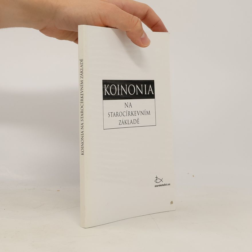 Autorenkollektiv Koinonia na starocírkevním základě
