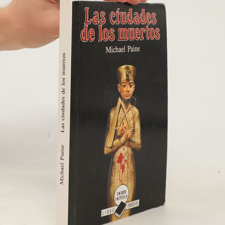 Michael Paine Las Ciudades de los Muertos