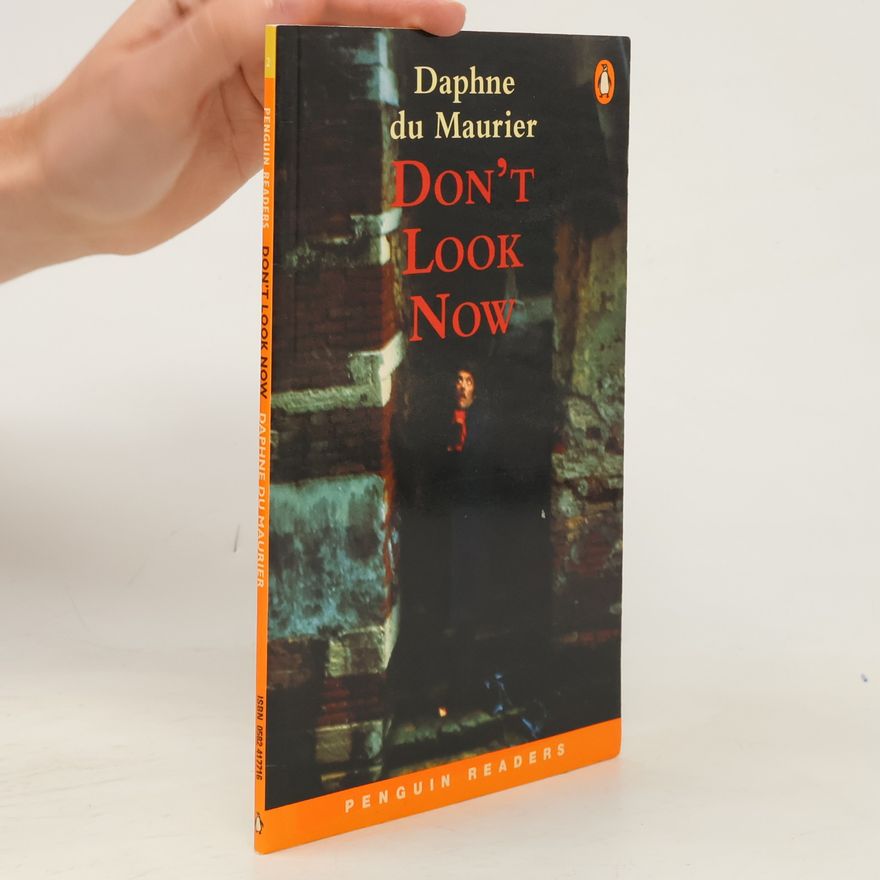 Daphne Du Maurier Don't Look Now