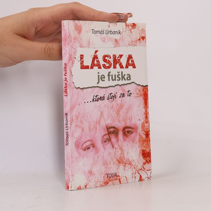 Tomáš Urbaník Láska je fuška