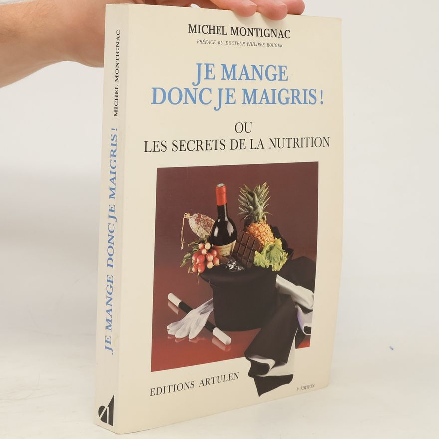 Michel Montignac Je mange donc je maigris!