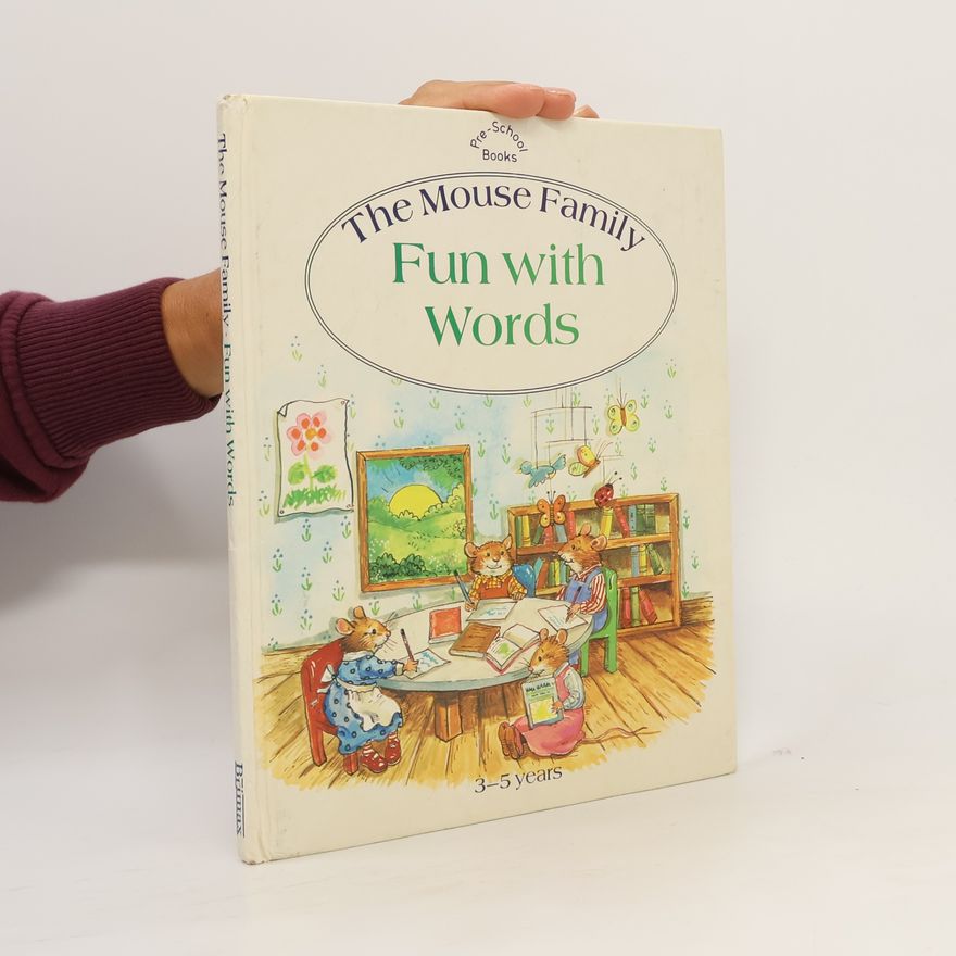 Hilary Lazell The Mouse Family: The Mouse Family Fun With Words