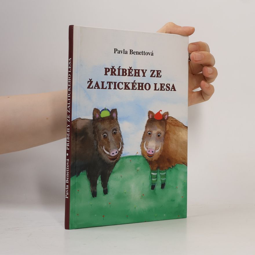 Pavla Benettová Příběhy ze Žaltického lesa