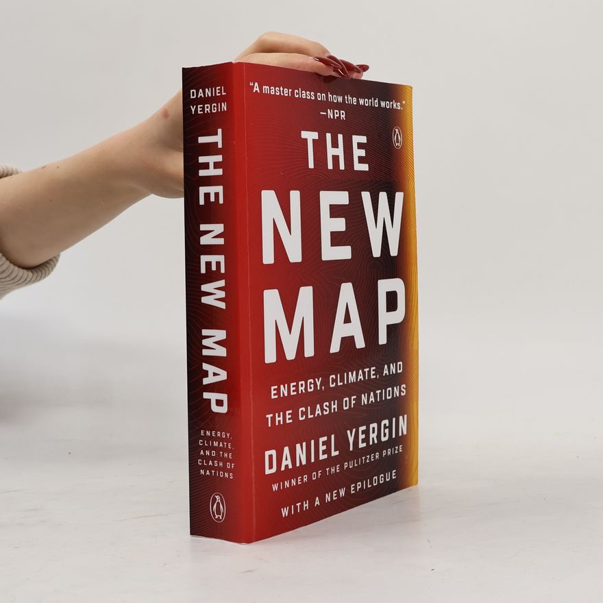 Daniel Yergin The New Map