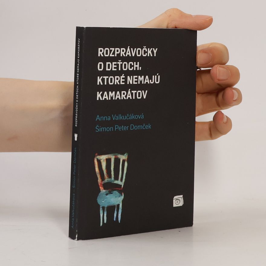 Various authors Rozprávočky o děťoch, ktoré nemajú kamarátov