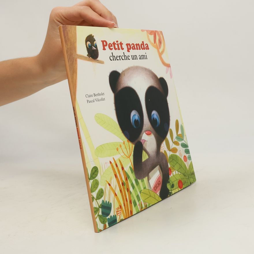 Claire Bertholet Petit panda cherche un ami