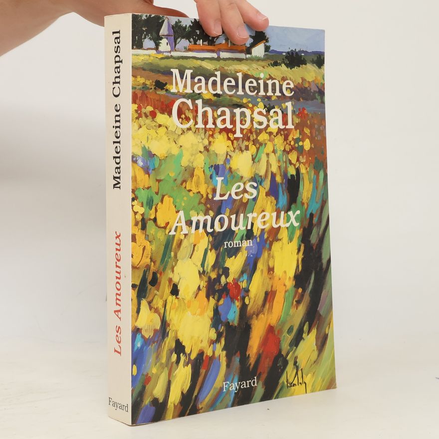 Madeleine Chapsal Les Amoureux