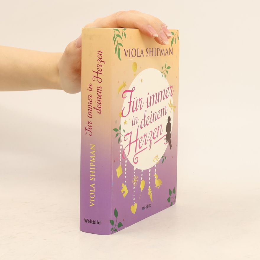 Viola Shipman Für immer in deinem Herzen
