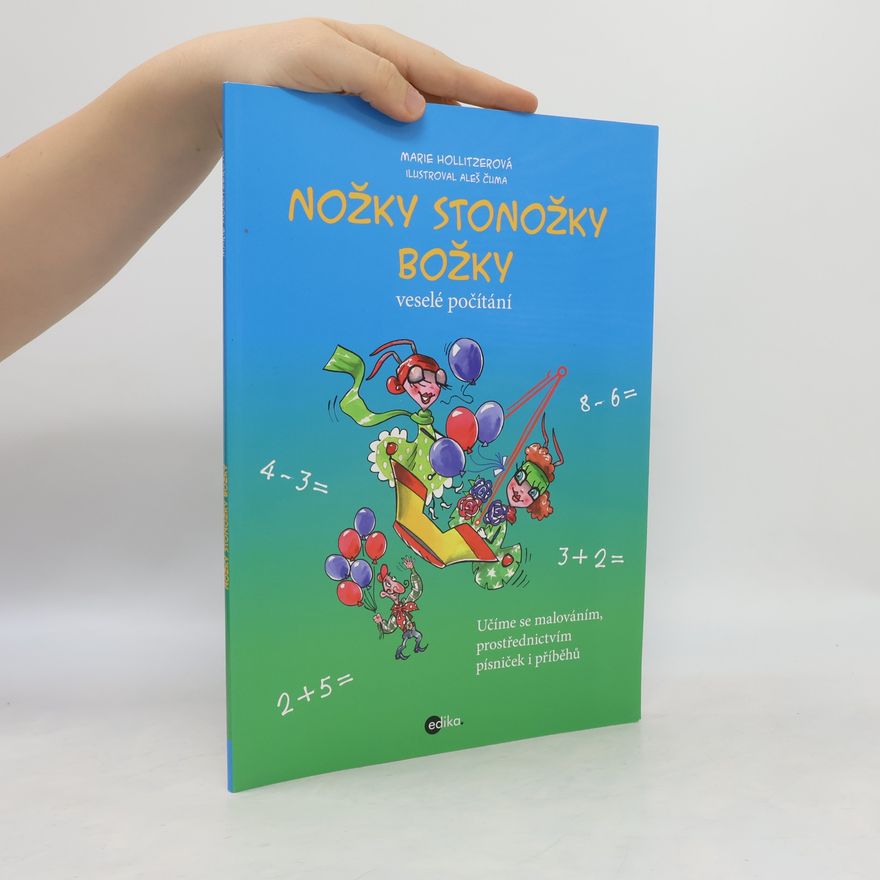 Marie Hollitzerová Nožky stonožky Božky