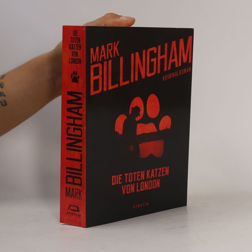 Mark Billingham Die toten Katzen von London