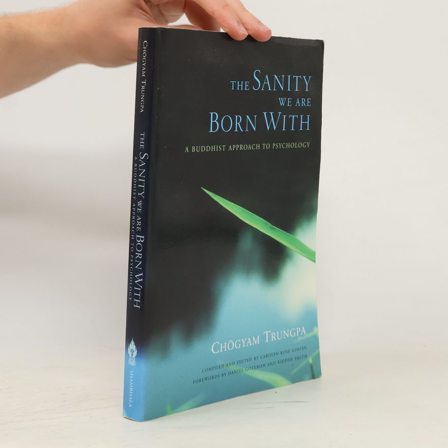Chögyam Trungpa The Sanity We Are Born With