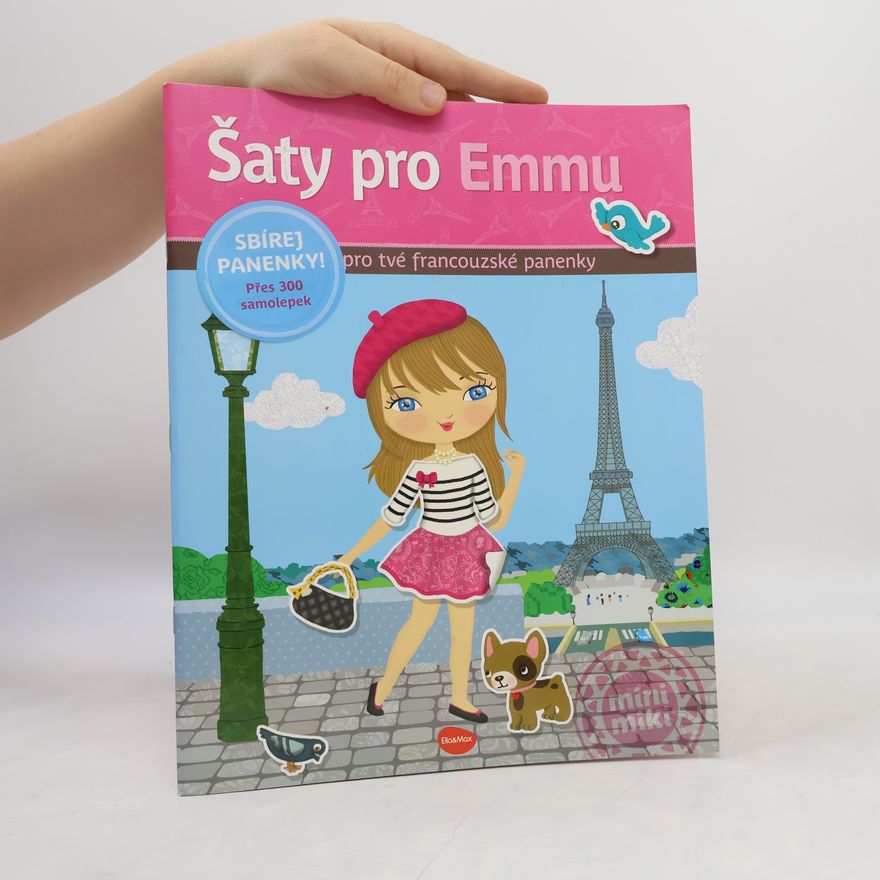 Julie Camel Šaty pro Emmu. 300 samolepek pro tvé francouzské panenky