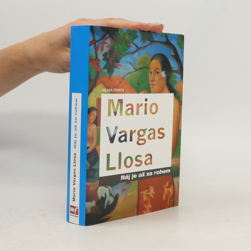 Mario Vargas Llosa Ráj je až za rohem